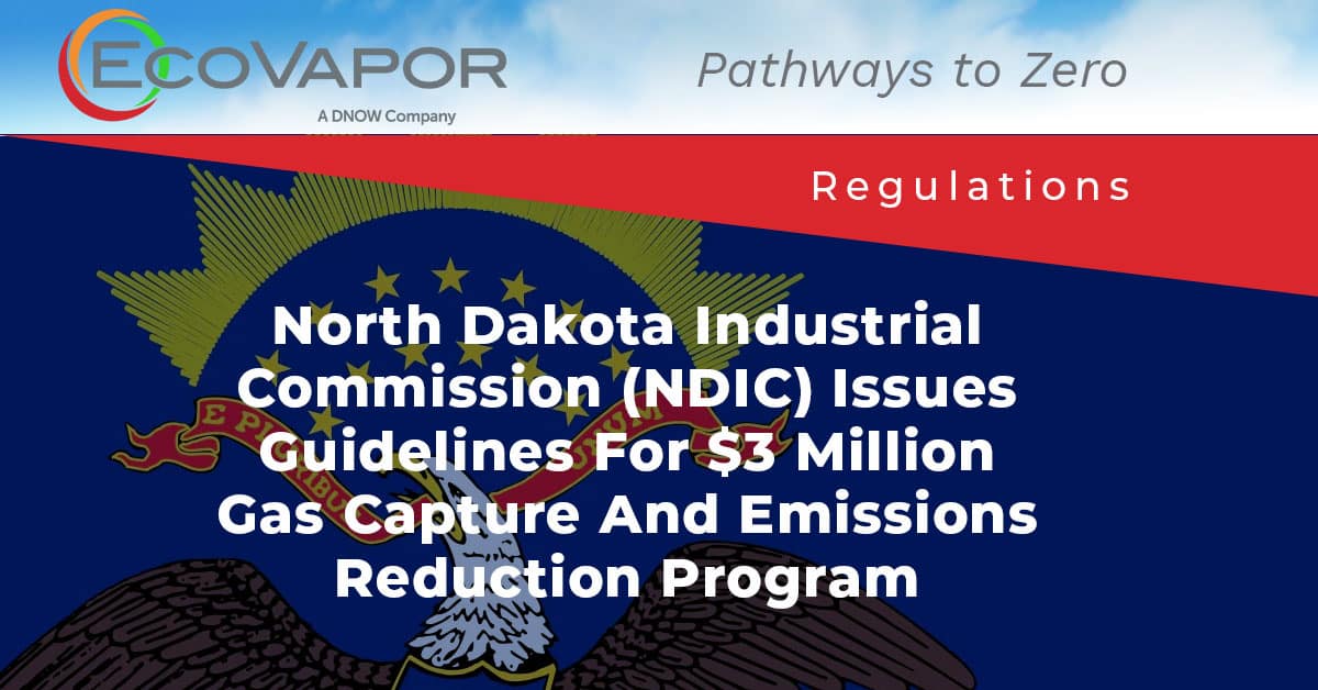 NDIC Oil & Gas Guidelines for Gas Capture and Emissions Reduction