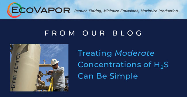 H2S Treatment - Low to Moderate Concentrations